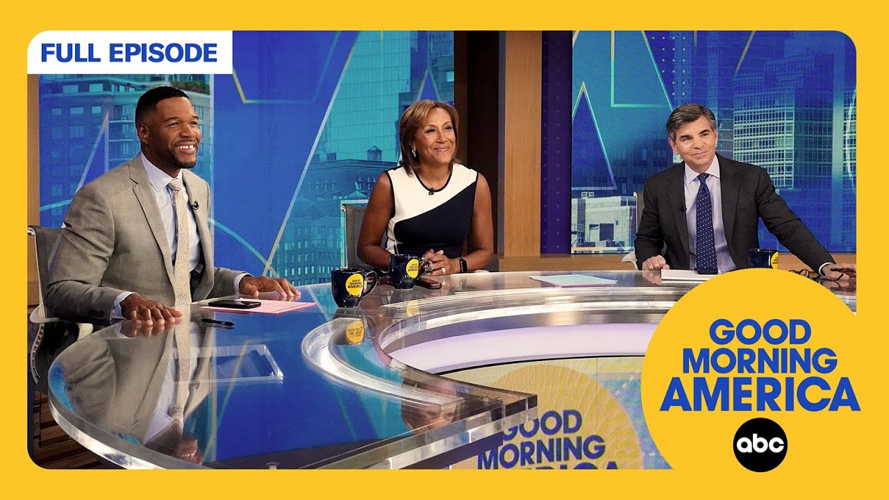 Good Morning America Full Broadcast —  Monday, July 28, 2025