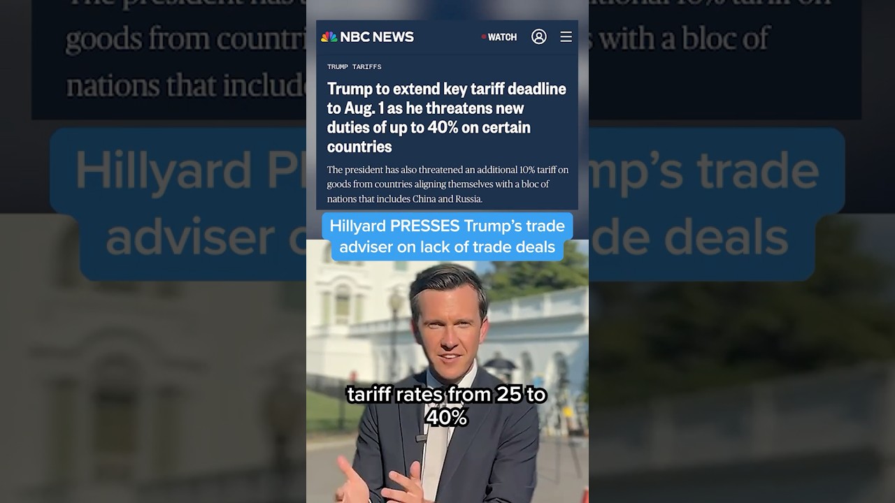 Hillyard PRESSES Trump’s trade adviser on lack of trade deals