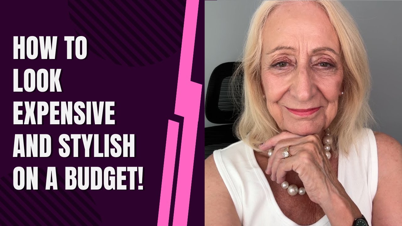 How to Look Expensive and Stylish on a Budget!