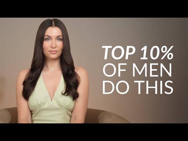 If You Do These 5 Things, You’re Already Ahead Of Most Men