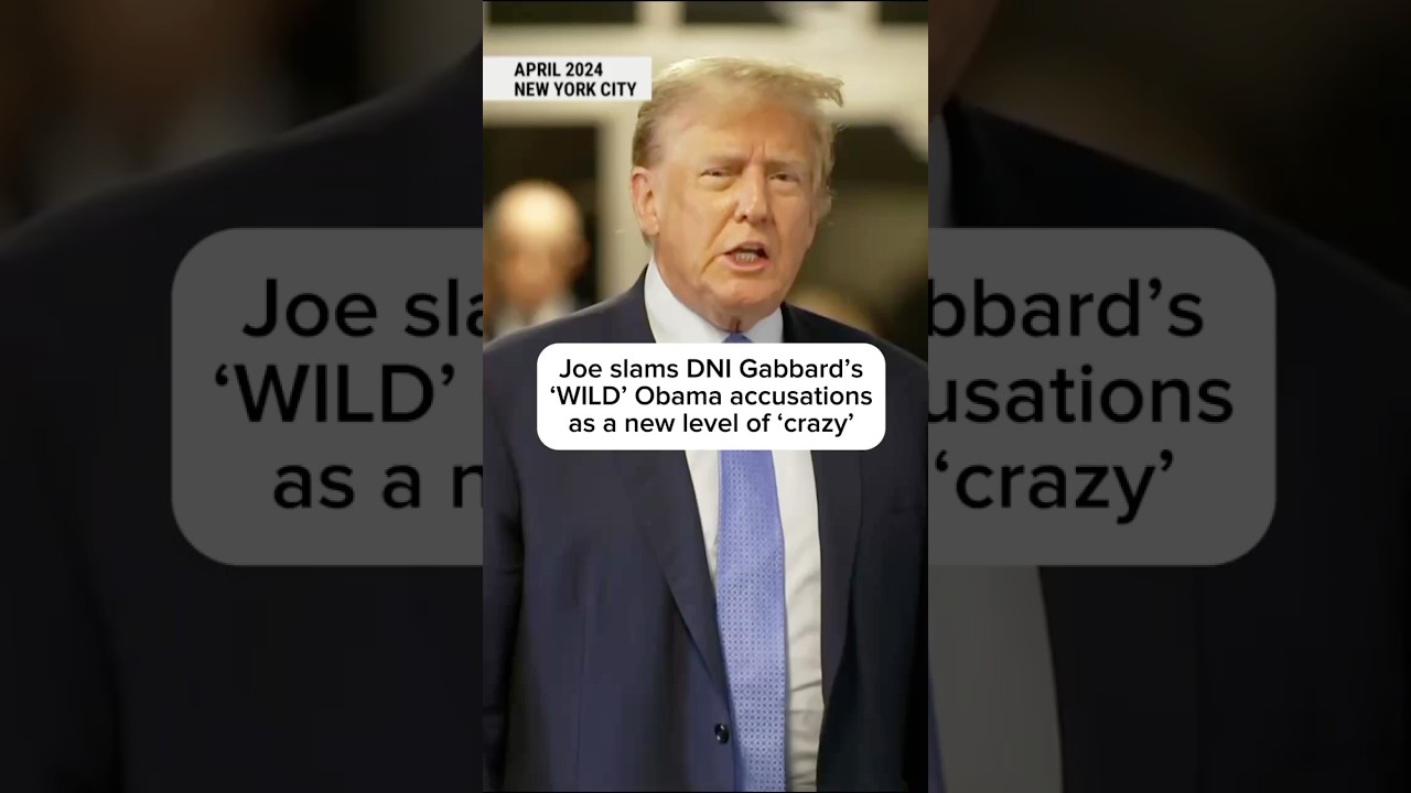 Joe slams DNI Gabbard’s ‘WILD’ Obama accusations as a new level of ‘crazy’