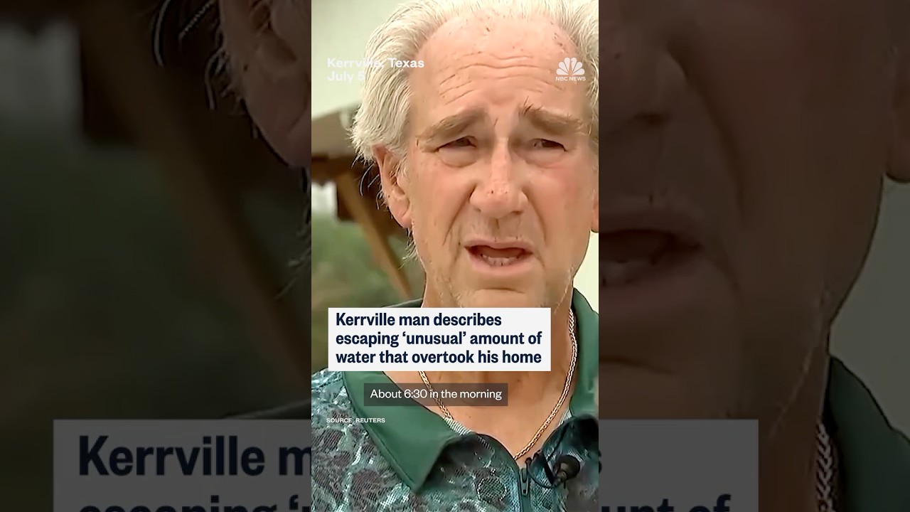 Kerrville man describes escaping ‘unusual’ amount of water that overtook his home