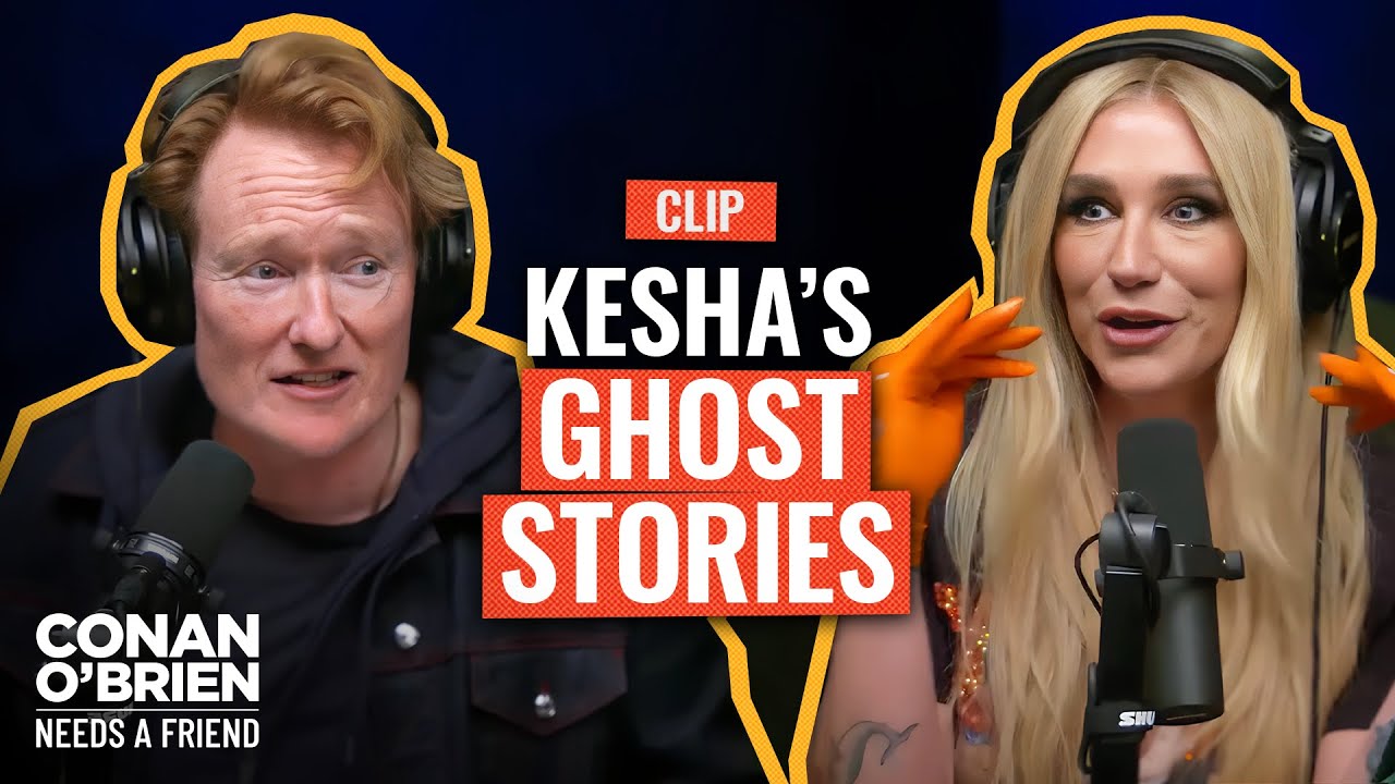 Kesha Shares Her Most Shocking Paranormal Experience | Conan O’Brien Needs A Friend