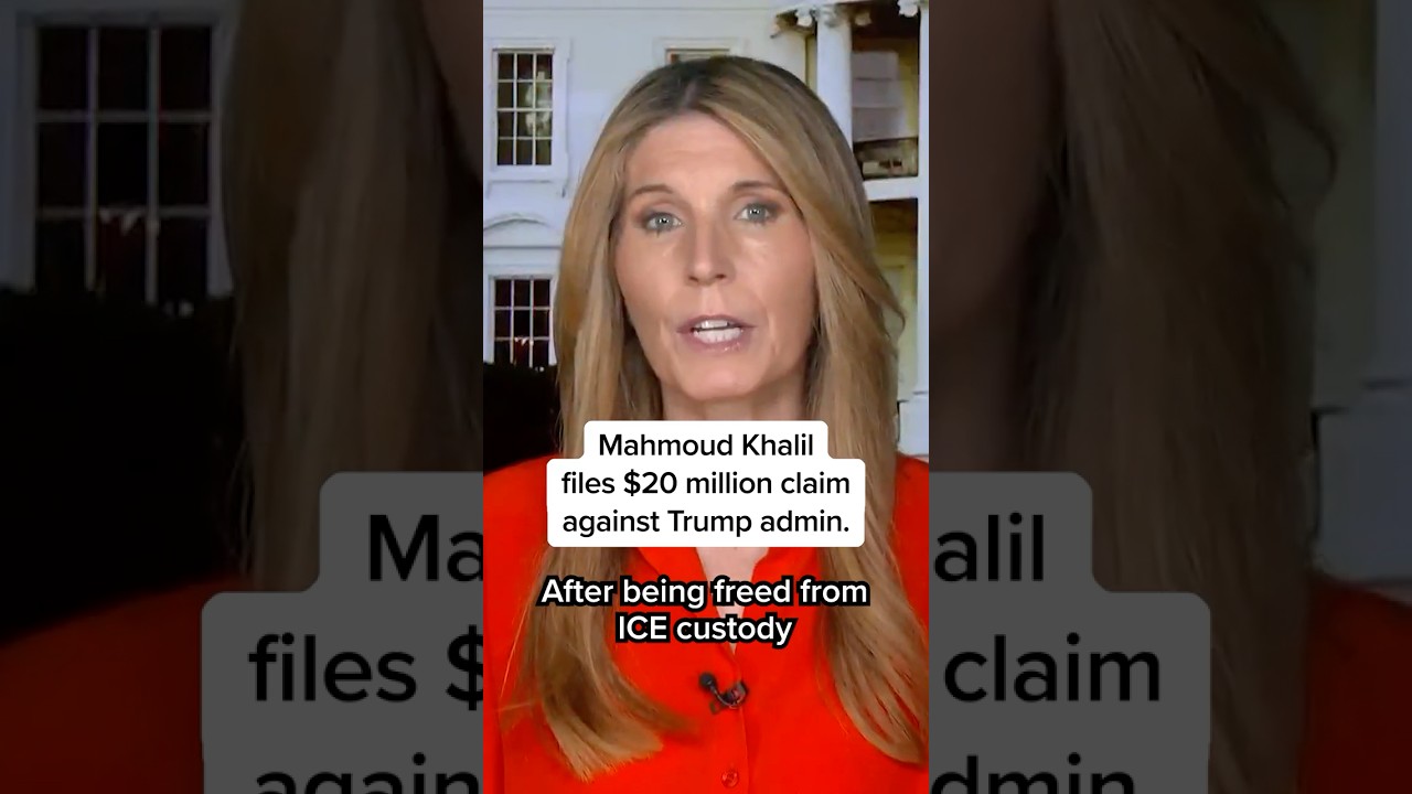 Mahmoud Khalil files $20 million claim against Trump admin.