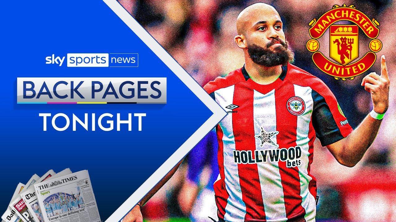 Man United sign Bryan Mbeumo | Back Pages Tonight