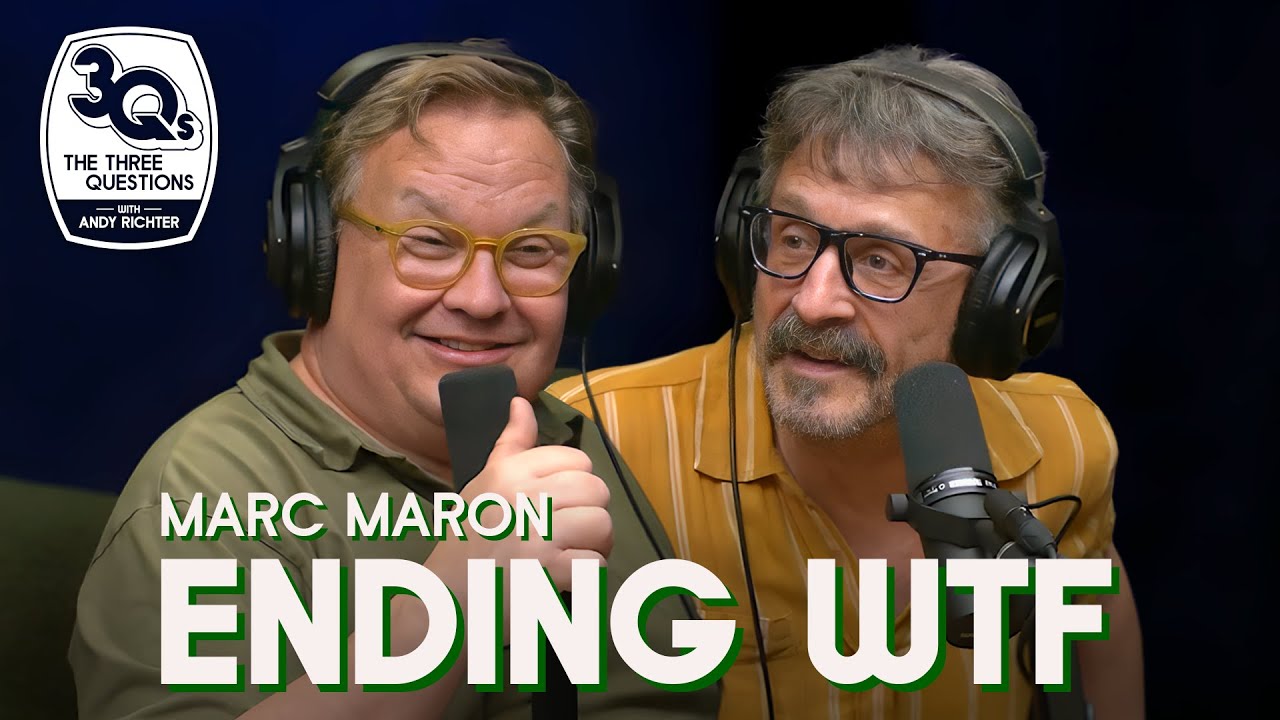Marc Maron Explains Why He Chose To End WTF | The Three Questions With Andy Richter