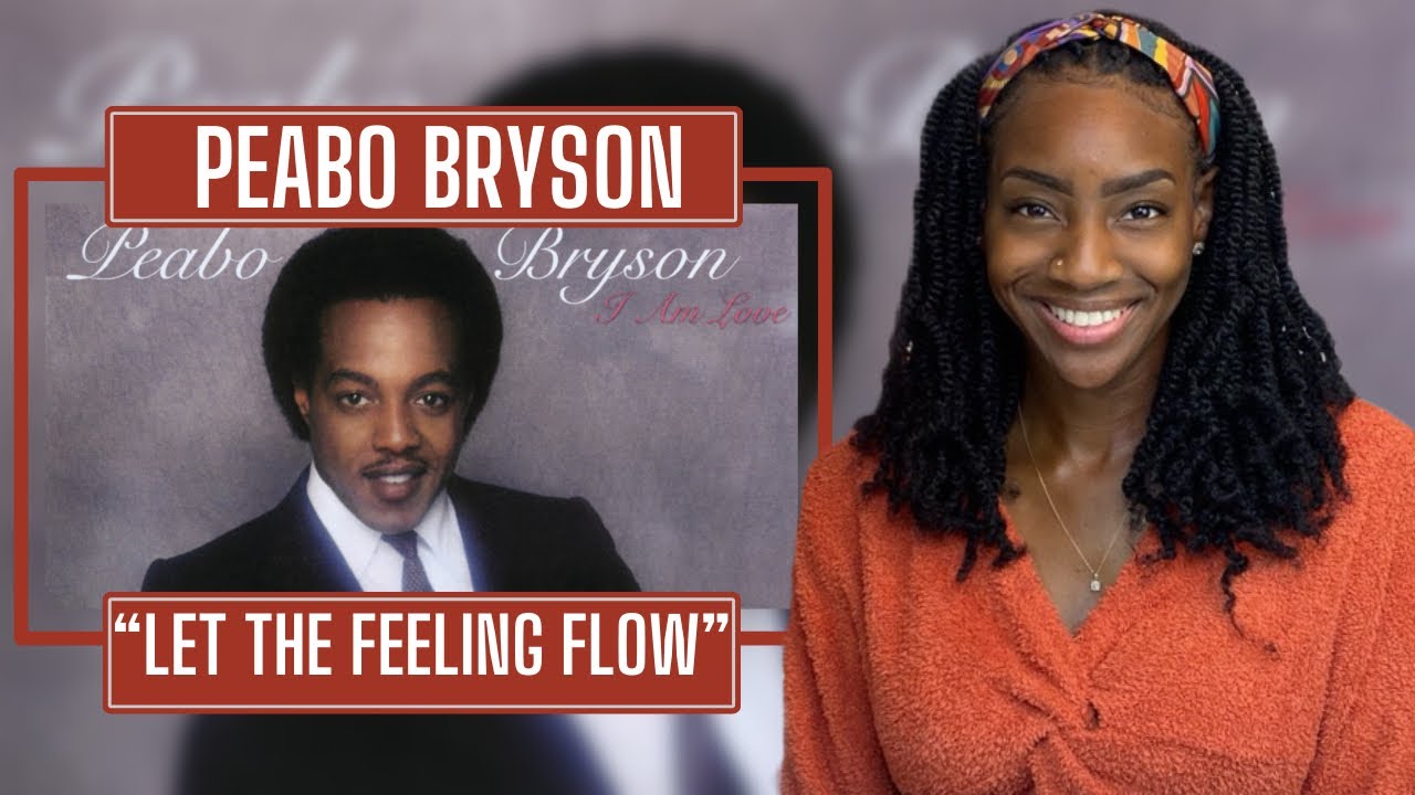 Peabo Bryson – Let The Feeling Flow | REACTION 🔥🔥🔥