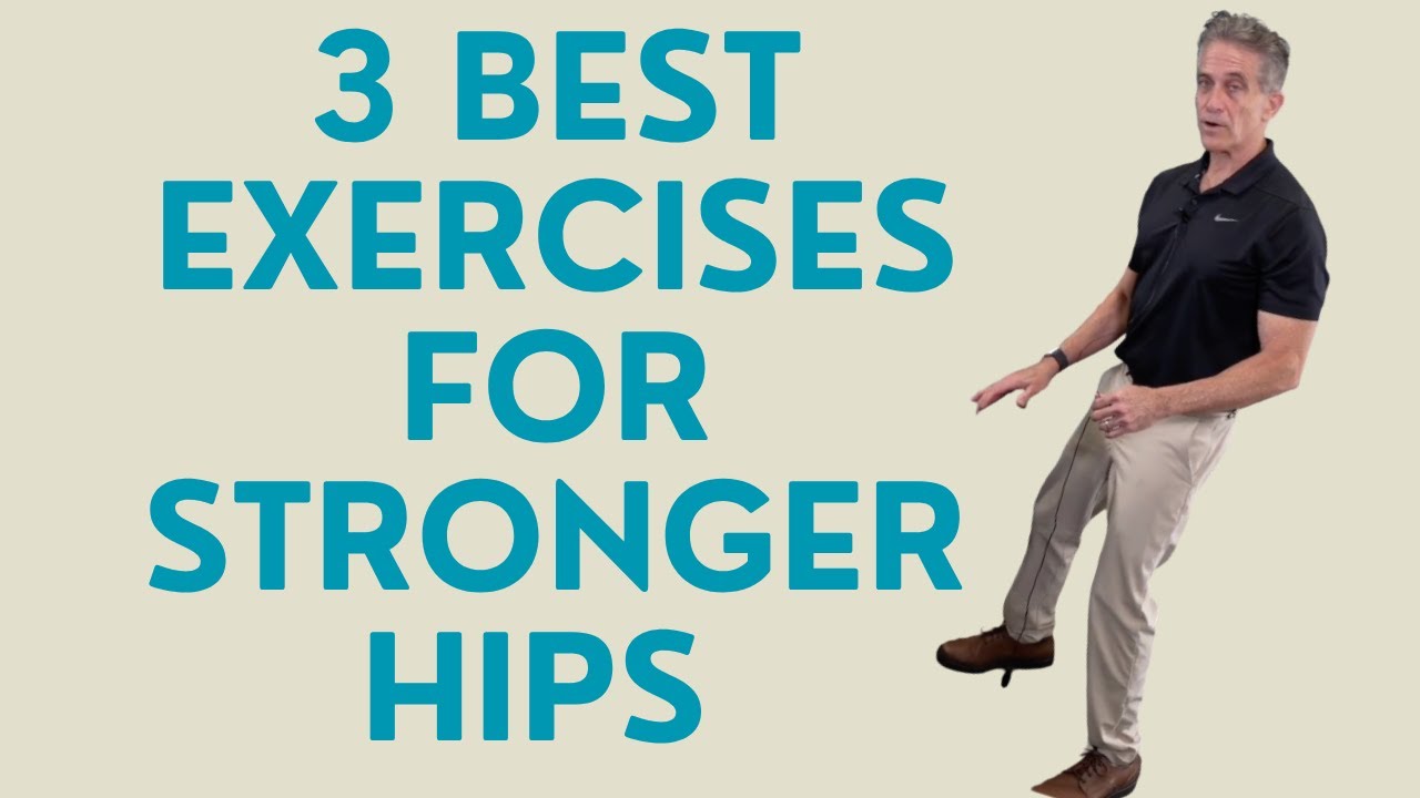 Seniors: Best 3 Exercises for Stronger Hips