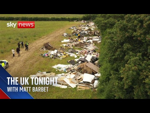 The fly-tippers cashing in on the countryside | The UK Tonight with Matt Barbet