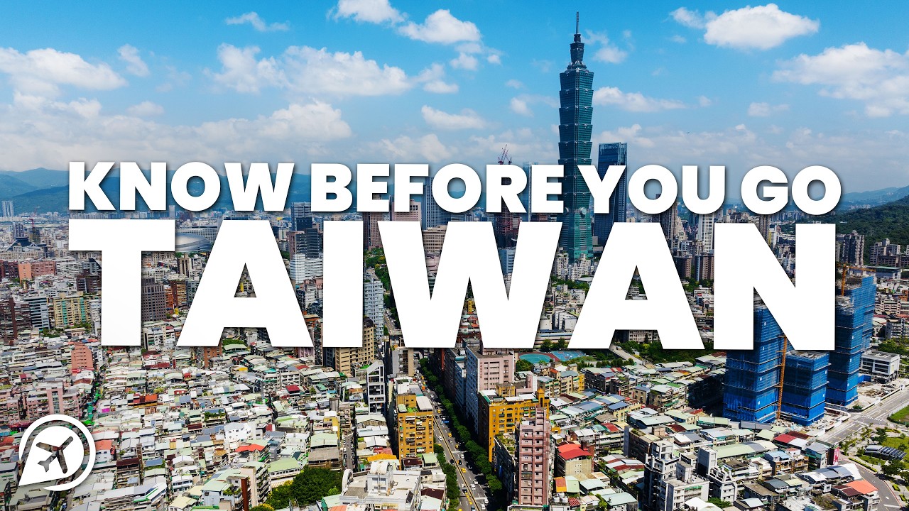 THINGS TO KNOW BEFORE YOU GO TO TAIWAN