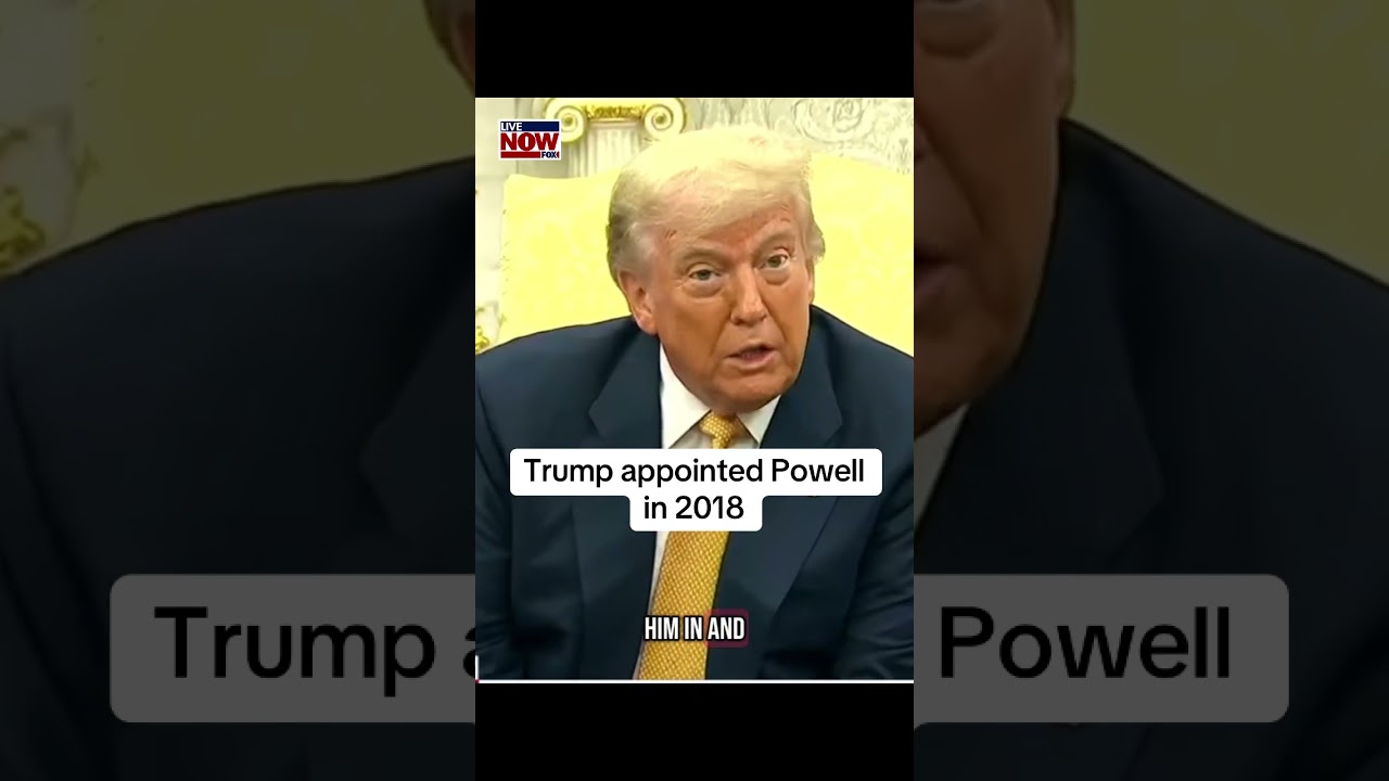Trump appointed Powell in 2018 to chair the Fed