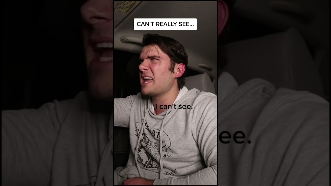 When You Think Lowering The Volume Will Help You See Better.