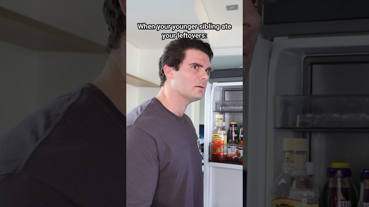 When Your Sibling Ate The Food You Hid In The Fridge.