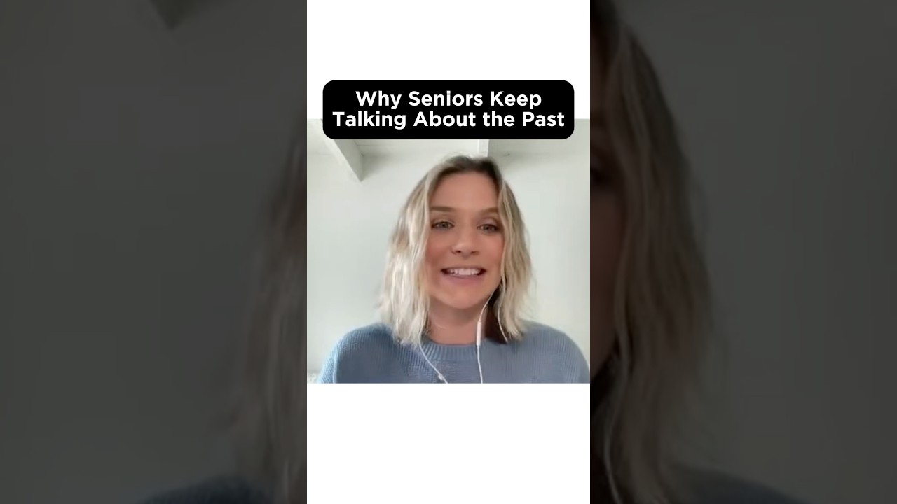 Why Seniors Keep Talking About The Past