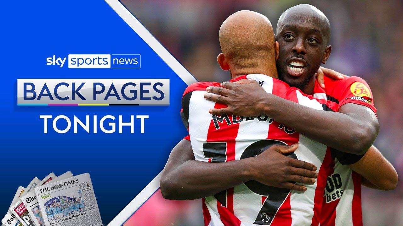 Will Bryan Mbeumo and Yoane Wissa leave Brentford? | Back Pages Tonight