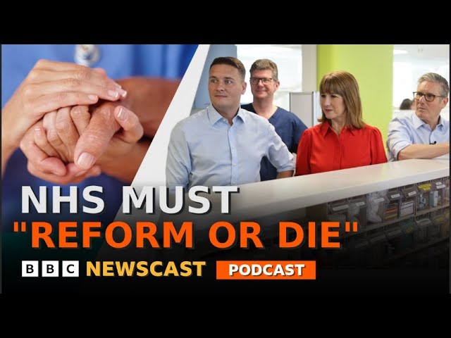 Will Keir Starmer’s NHS ten year plan fix the UK’s healthcare system? | BBC Newscast