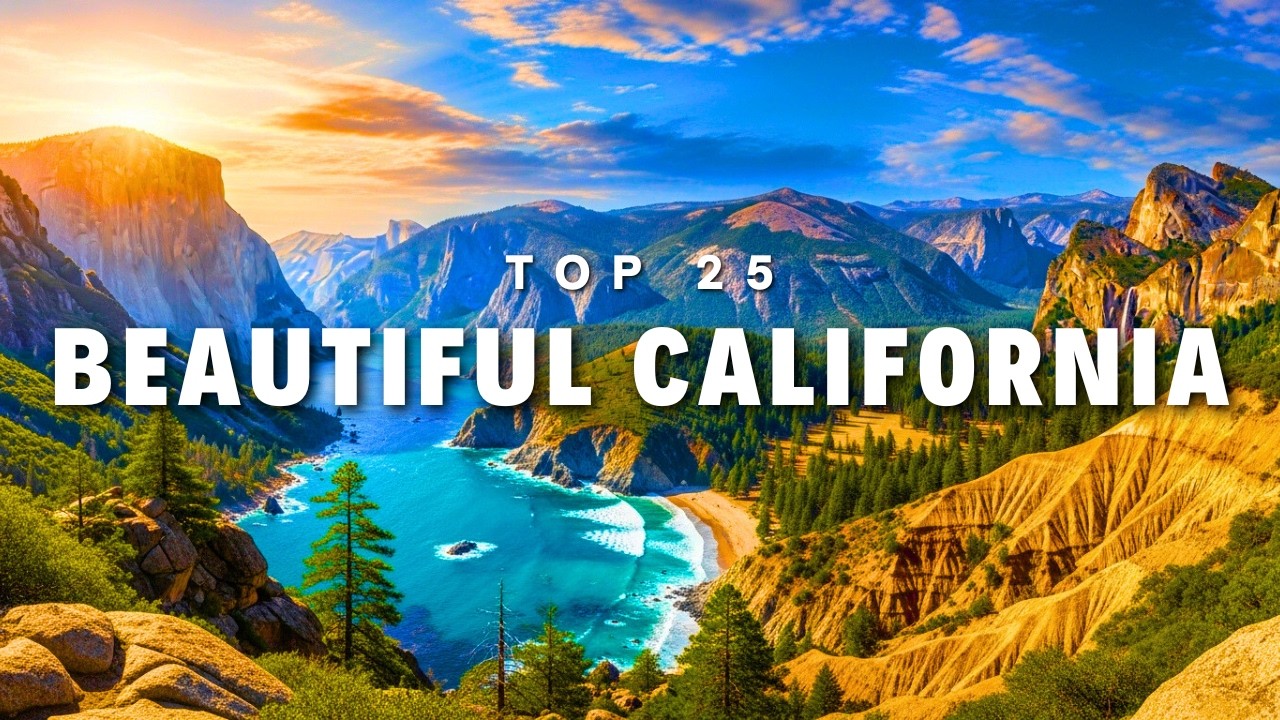 25 BEST PLACES TO VISIT IN CALIFORNIA 2025 | USA Travel Video