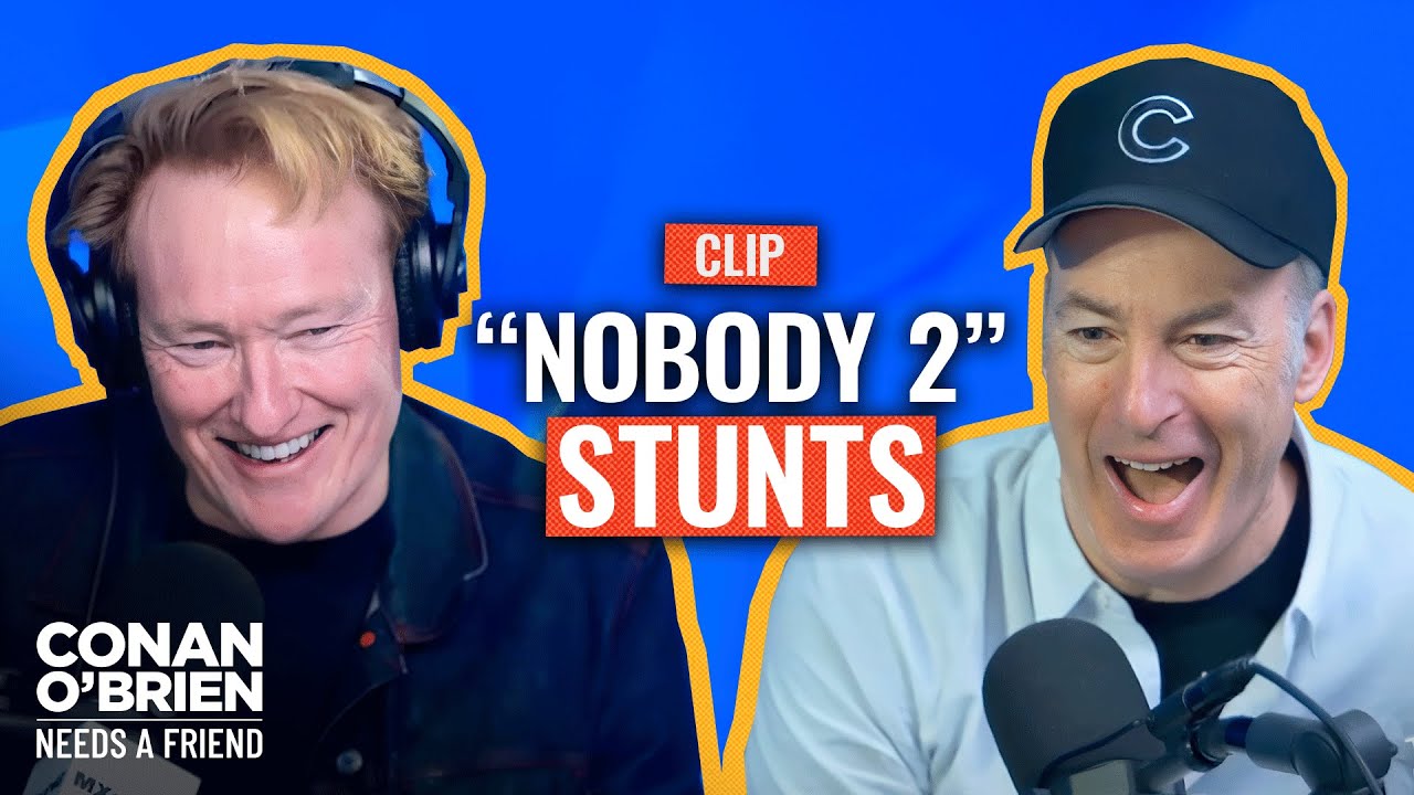 Conan Begs Bob Odenkirk For A Role In “Nobody 3” | Conan O’Brien Needs A Friend