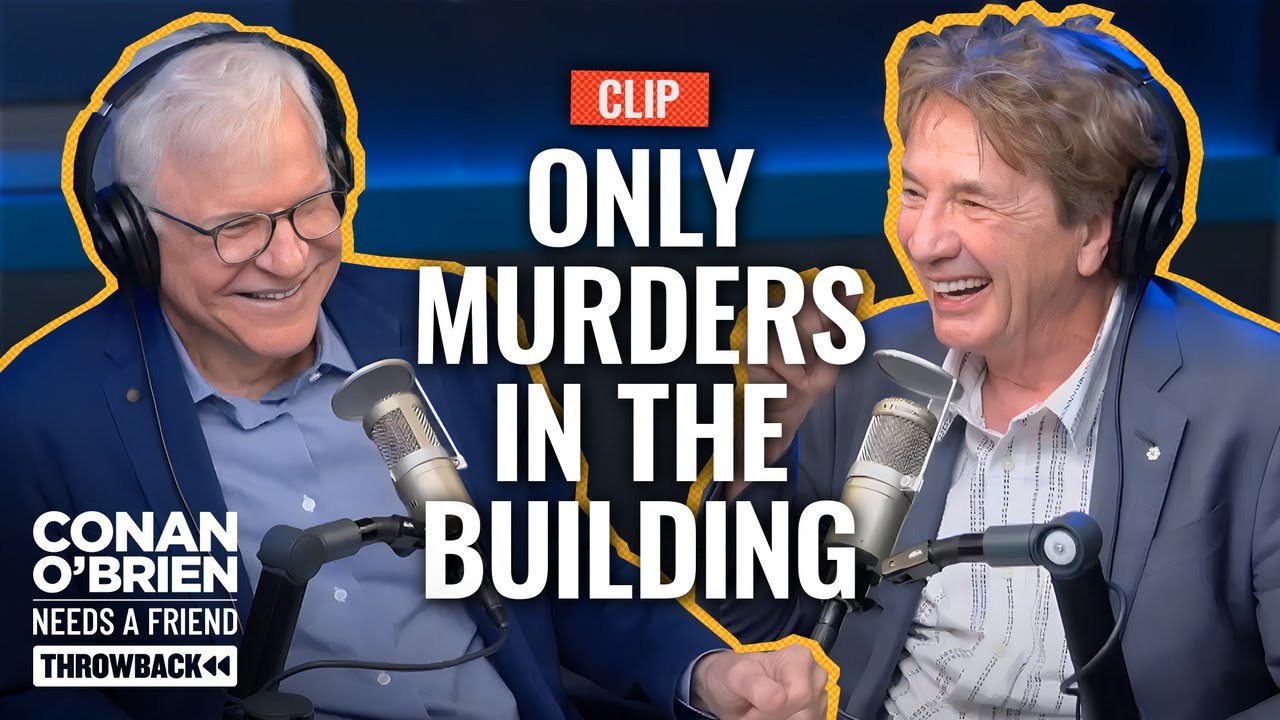 Conan Is Sick Of Seeing Steve Martin & Martin Short On Billboards | Conan O’Brien Needs A Friend