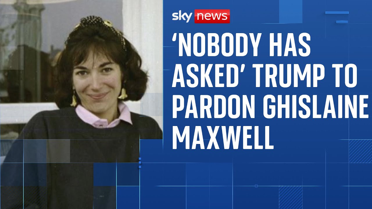 Donald Trump says ‘nobody has asked’ him to pardon Ghislaine Maxwell