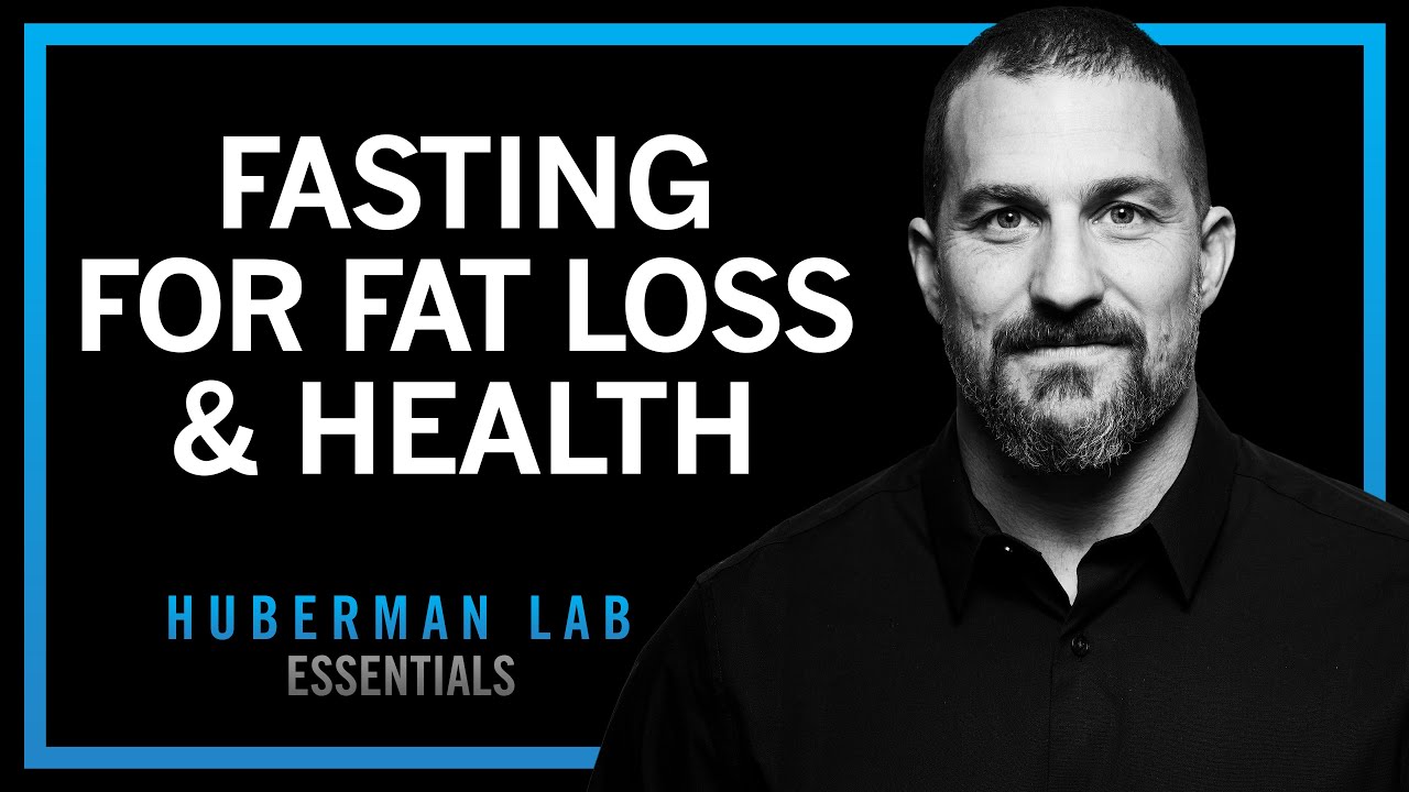Effects of Fasting & Time Restricted Eating on Fat Loss & Health | Huberman Lab Essentials