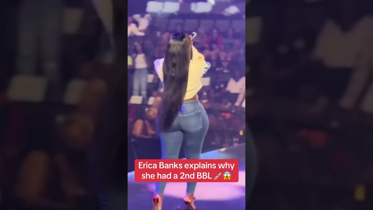 Erica Banks on why she got 2 bbls