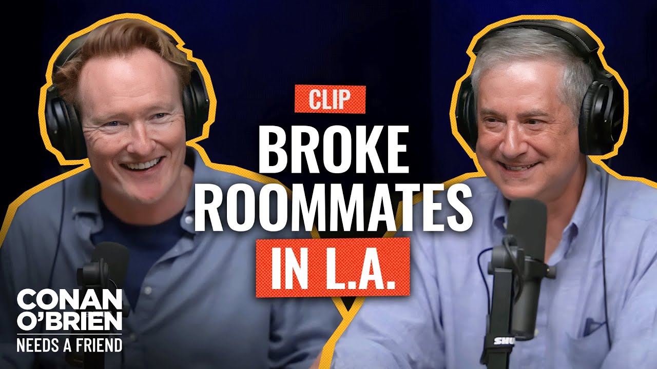 Greg Daniels & Conan Were Extremely Frugal Roommates | Conan O’Brien Needs A Friend