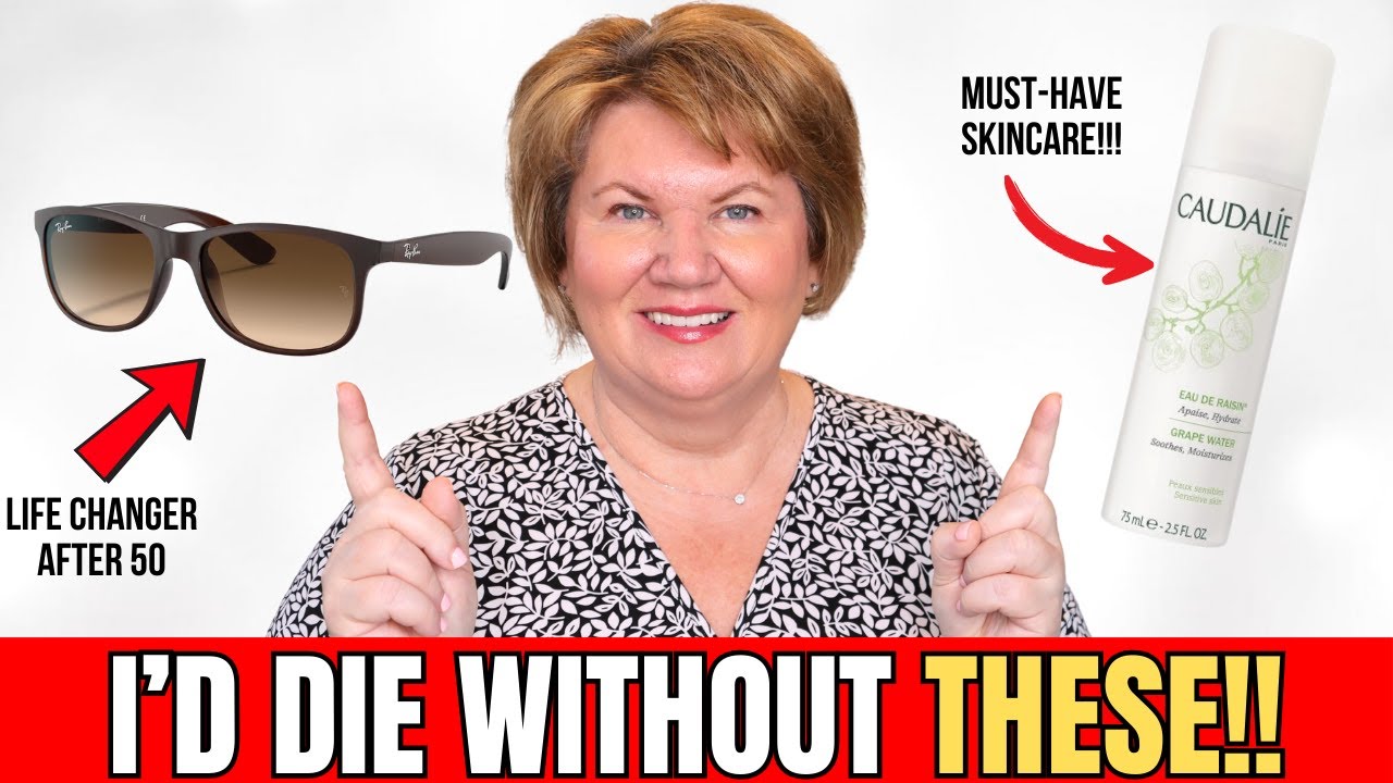 I’m Over 50… And I’d DIE Without These 10 Things!💕✨