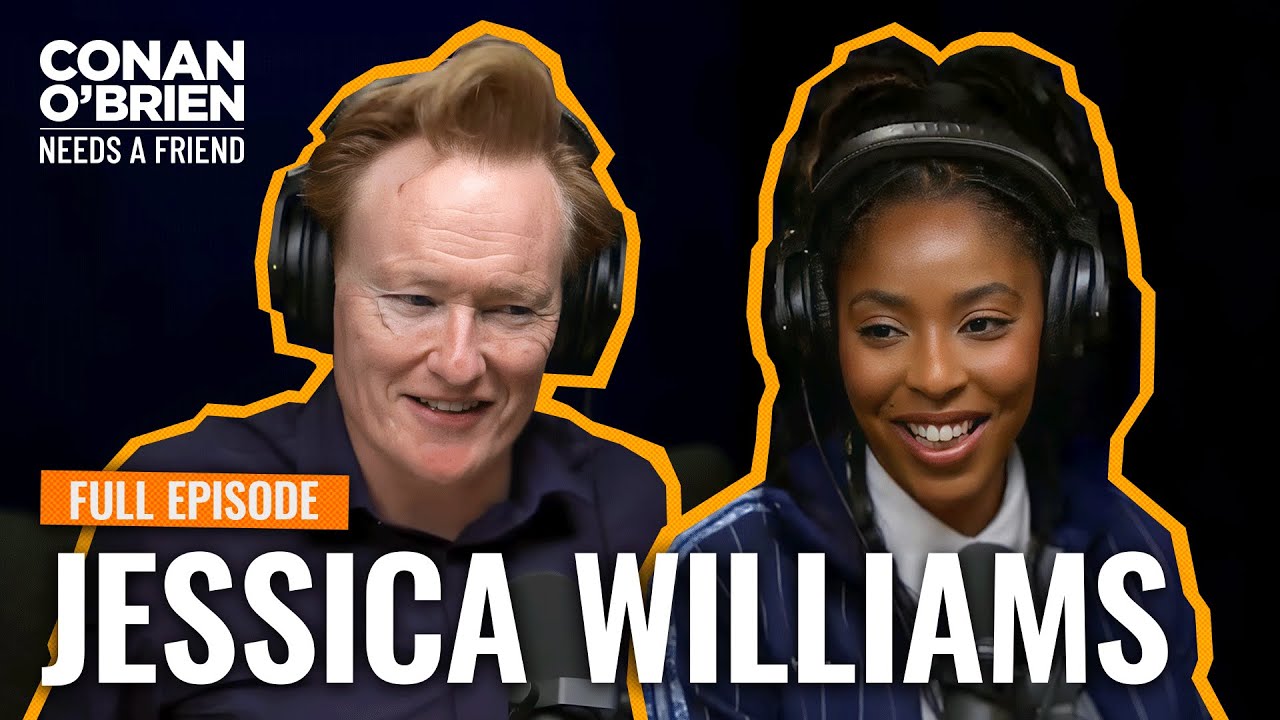 Jessica Williams (FULL EPISODE) | Conan O’Brien Needs A Friend