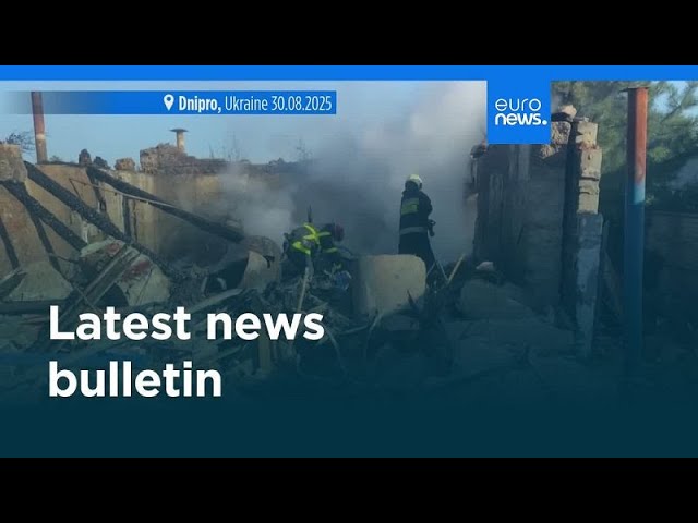 Latest news bulletin | August 30th, 2025 – Evening