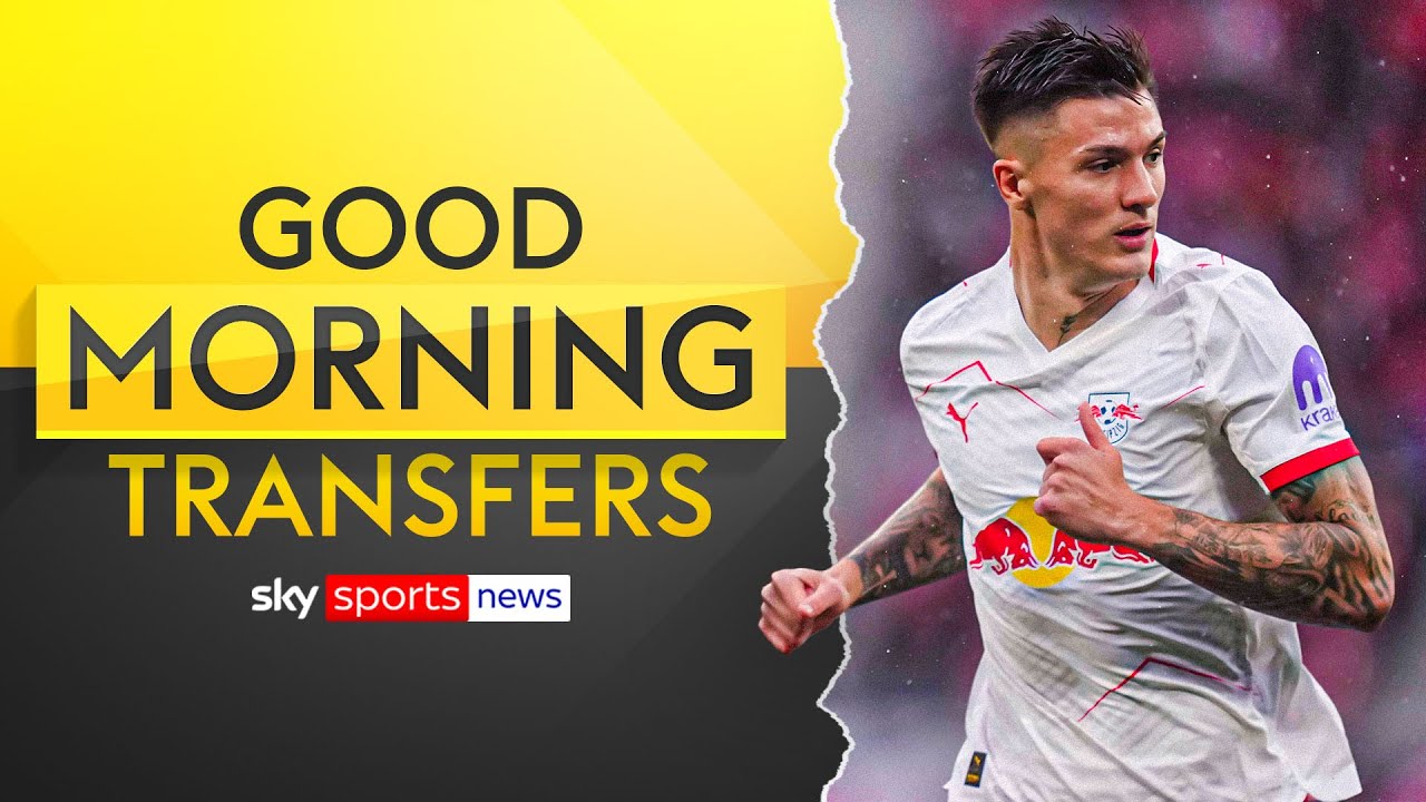 Latest on Benjamin Sesko’s future | Good Morning Transfers