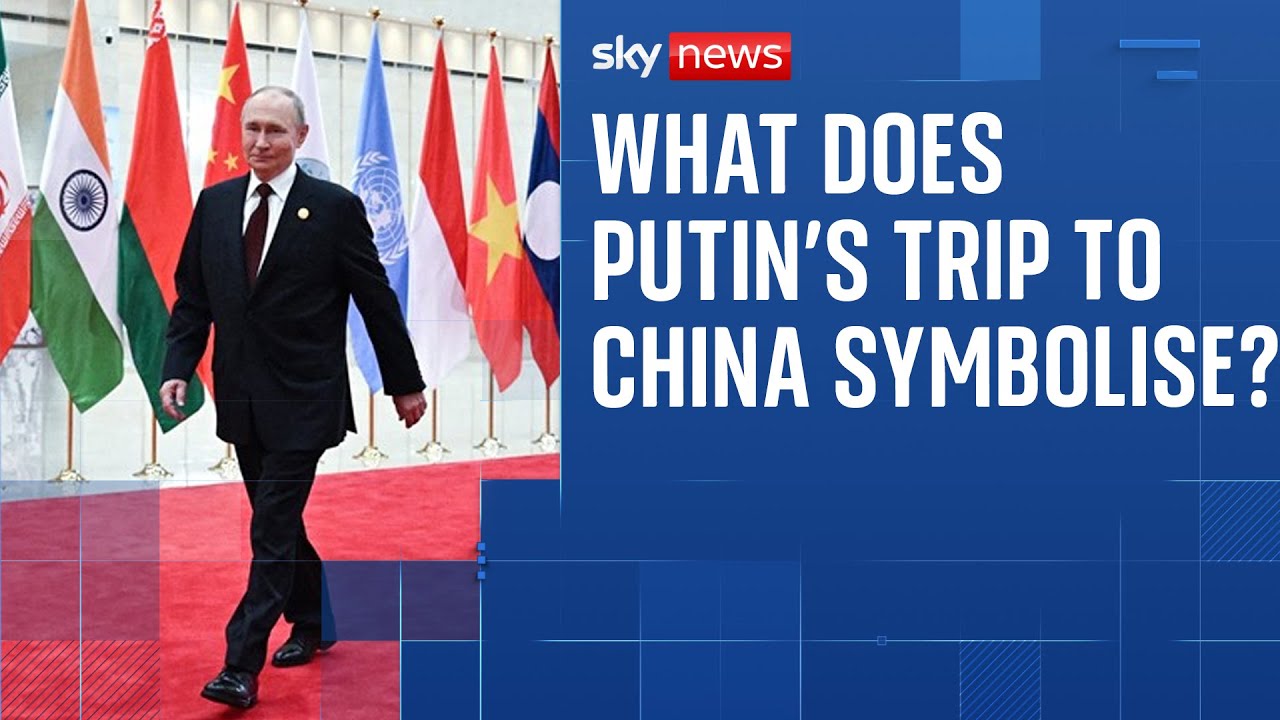 Putin in China: ‘A deliberate show of how close Moscow is to Beijing’