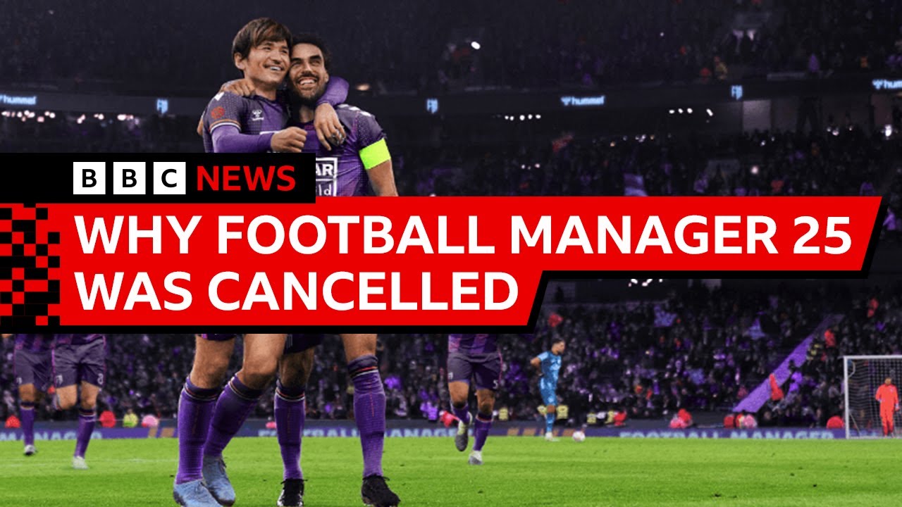 ‘Releasing Football Manager 25 would have damaged us forever’ | BBC News