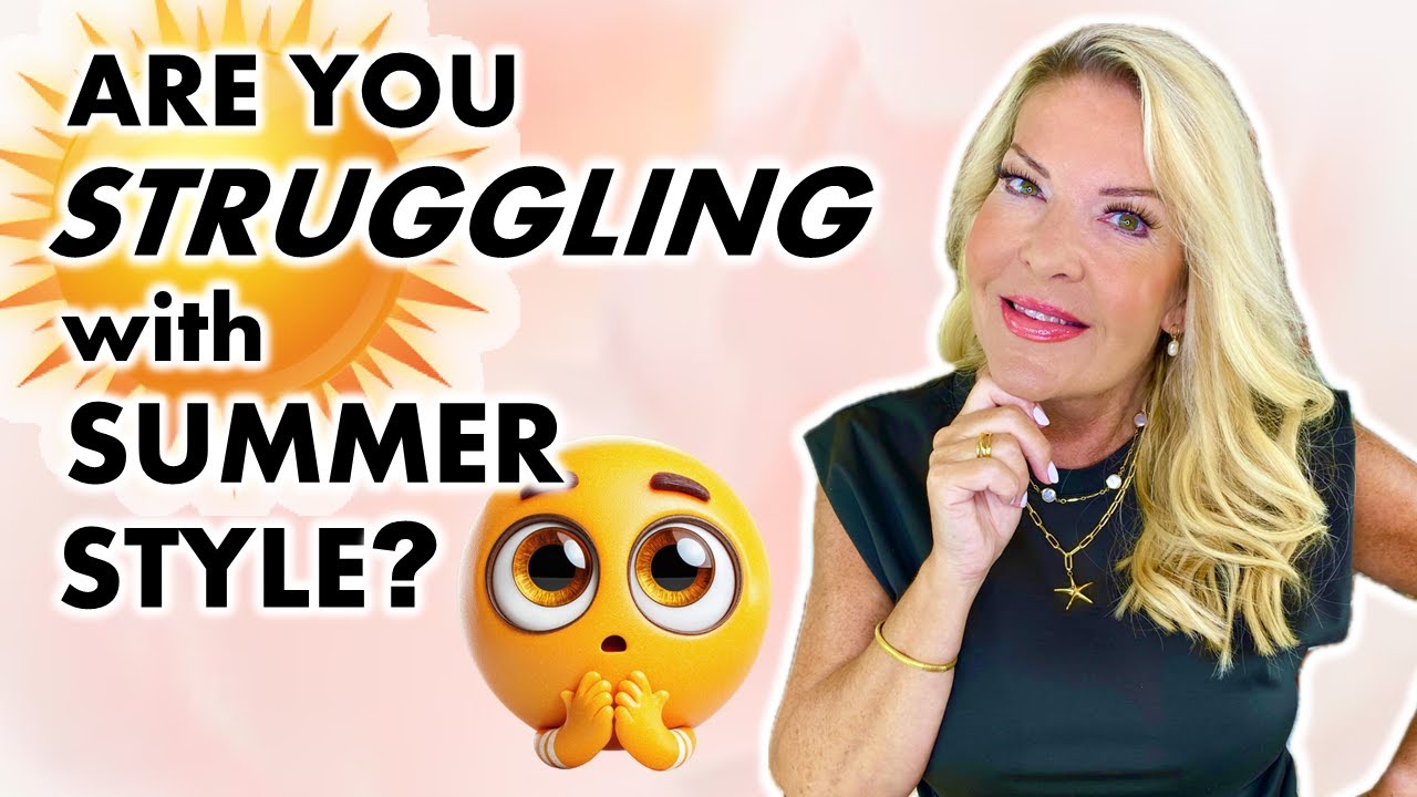 SUMMER STYLE PROBLEMS AND EASY FIXES