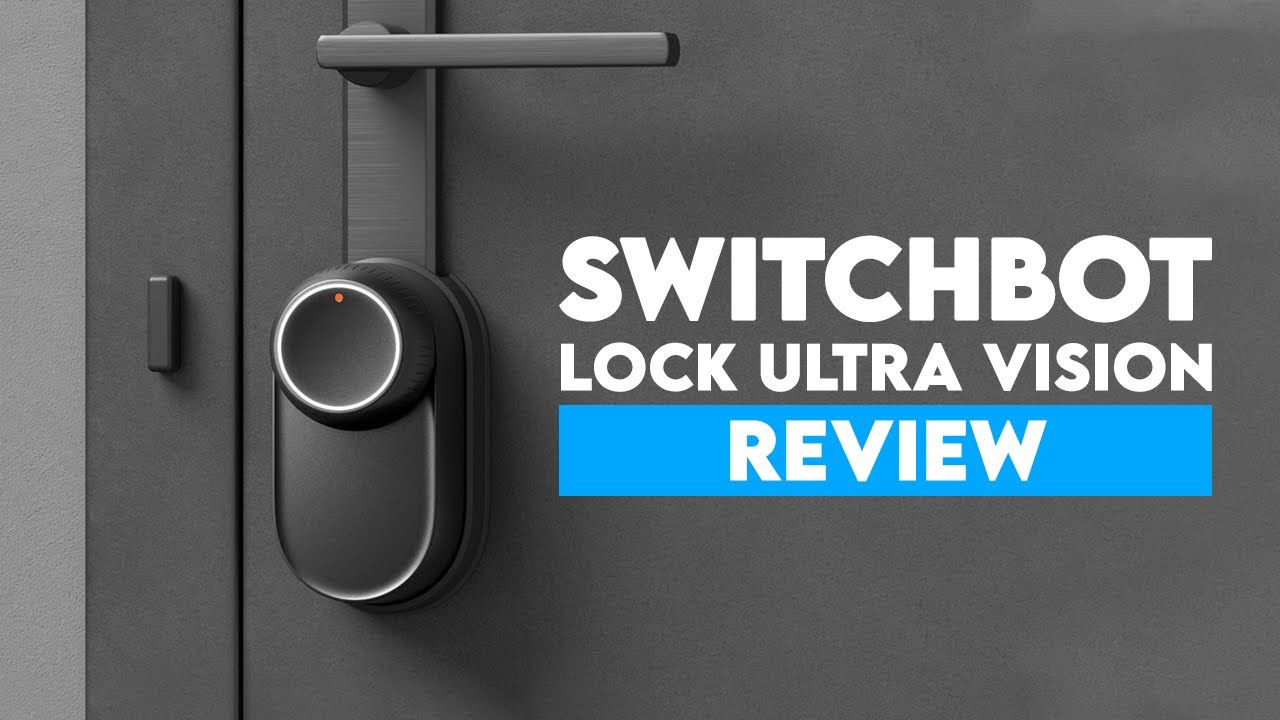 SwitchBot Lock Ultra Vision Review – Smart Lock With Fingerprint & Face ID!