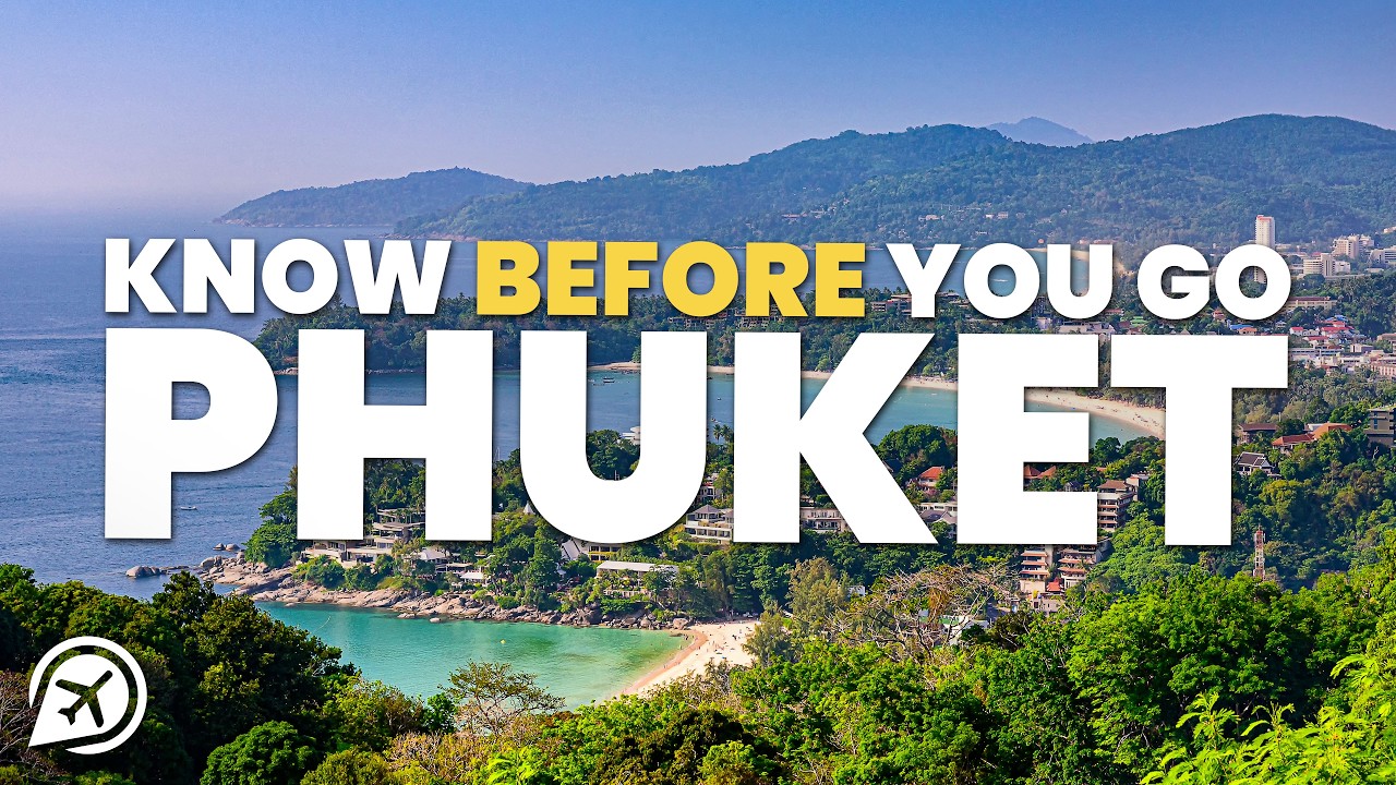THINGS TO KNOW BEFORE YOU GO TO PHUKET