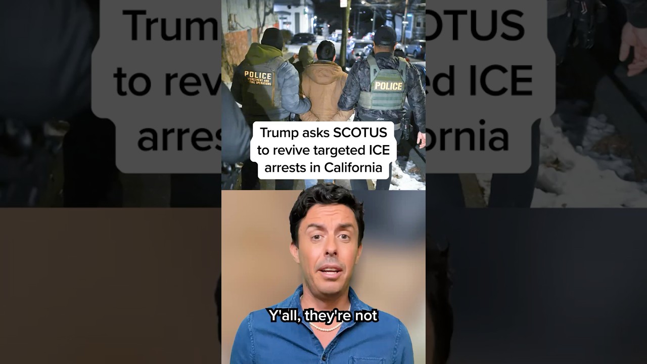 Trump asks SCOTUS to revive targeted ICE arrests in California