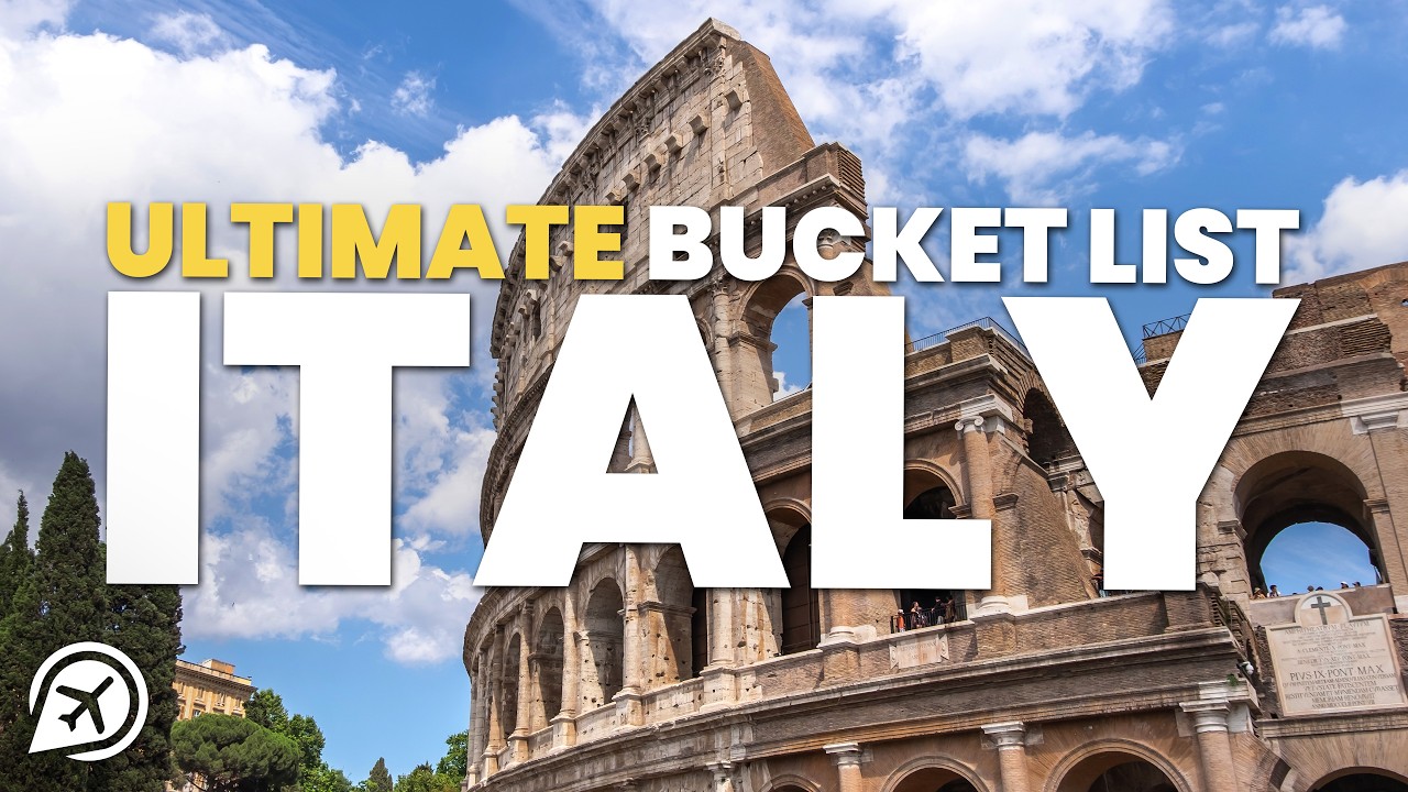 ULTIMATE ITALY BUCKET LIST