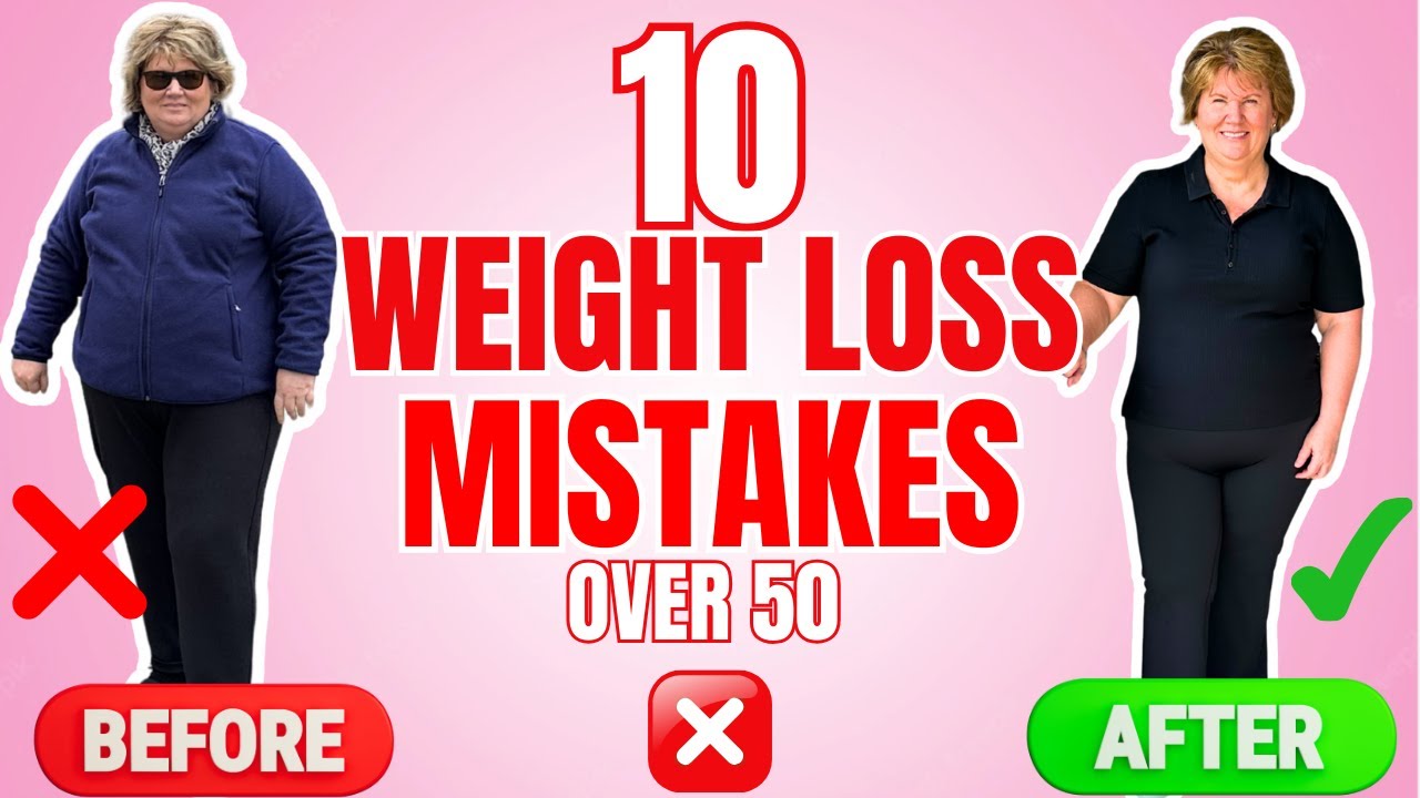 Weight Loss After 50: Top 10 MISTAKES Sabotaging Your Results ❌✨