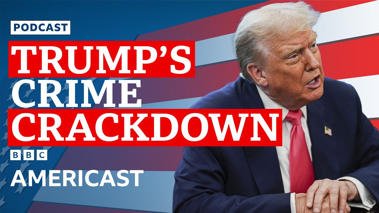 What’s really behind Trump’s crime crackdown? | BBC Americast