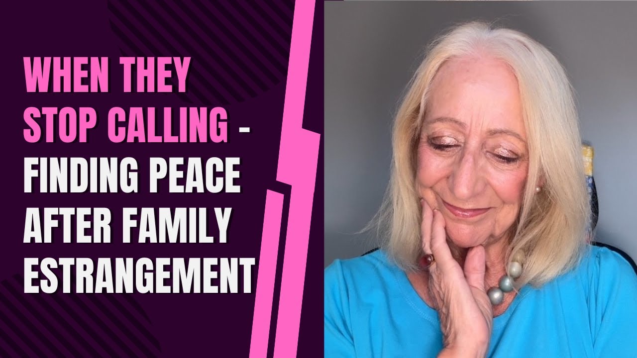 When They Stop Calling – Finding Peace After Family Estrangement