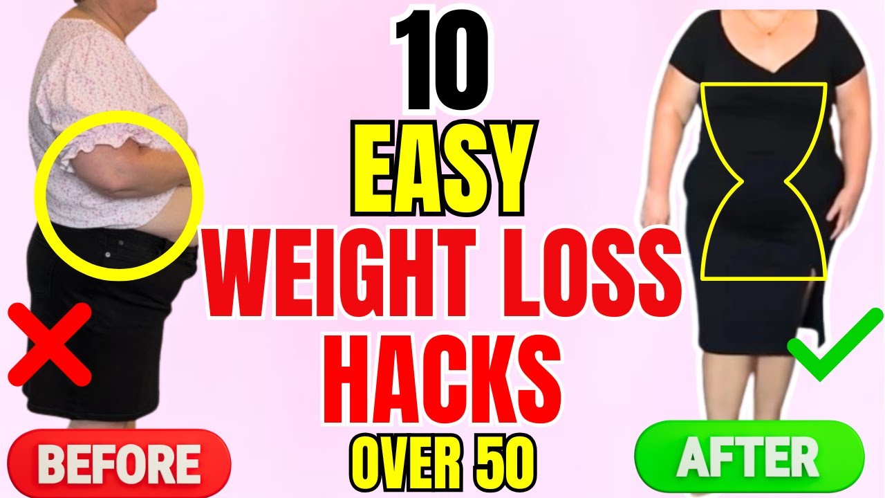 10 EASY Weight Loss Hacks for Women Over 50 🔥 (That REALLY Work!)
