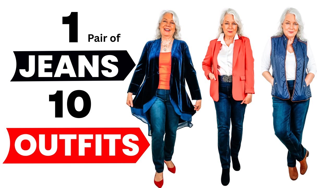 10 Ways To Style Jeans Denim Outfit Fashions Women Over 50