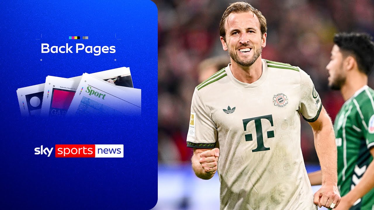 A round-up of the headlines as Harry Kane breaks record | Back Pages Tonight