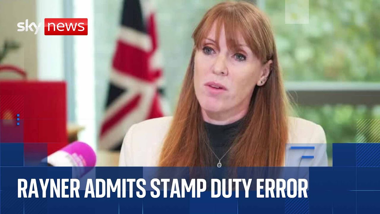 Angela Rayner admits error over tax affairs | Sky News coverage and analysis