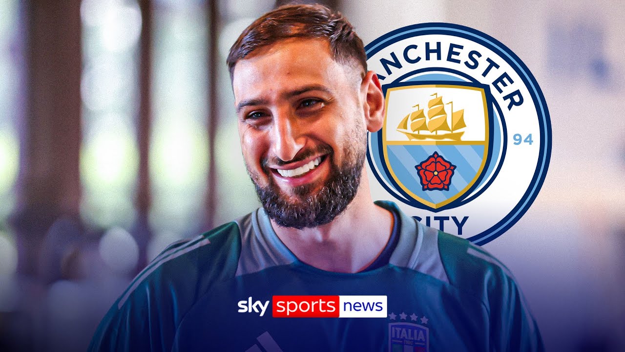 BREAKING: Manchester City announce the signing of Gianluigi Donnarumma from Paris Saint-Germain