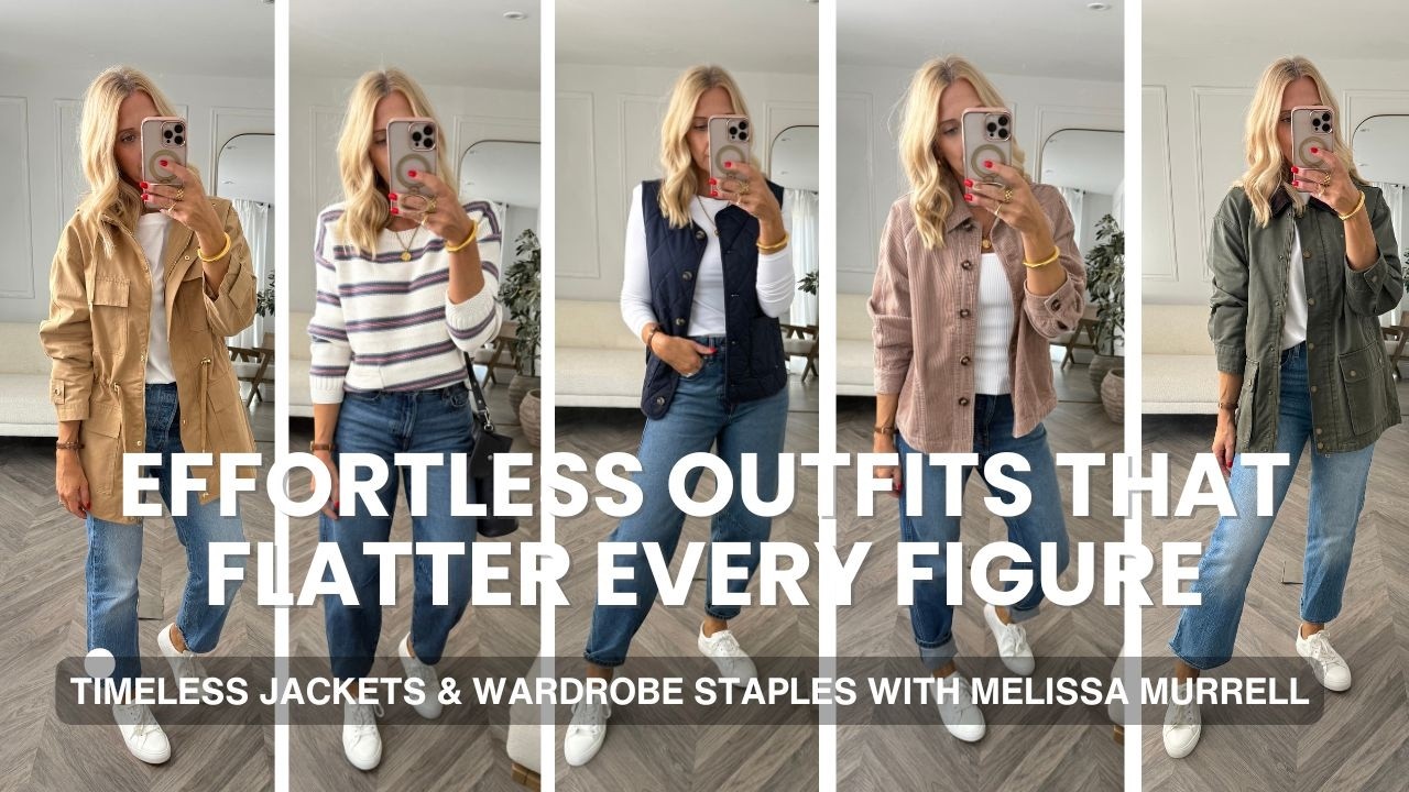 Comfy Looks For Every Body Shape. Timeless Jackets & Wardrobe Staples With Stylist Melissa Murrell