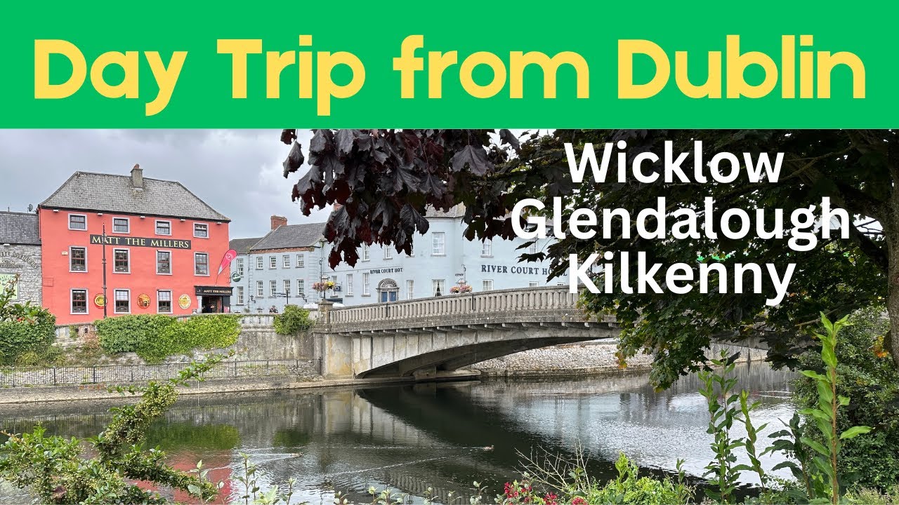 Day Trip from Dublin: Wicklow, Glendalough, & Kilkennny Motorcoach Excursion