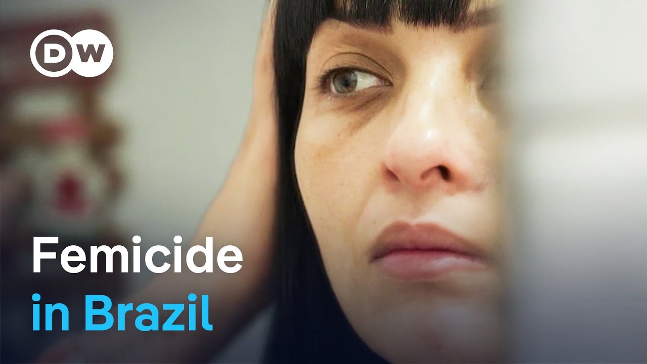 Femicide in Brazil – The silent war on women | DW Documentary