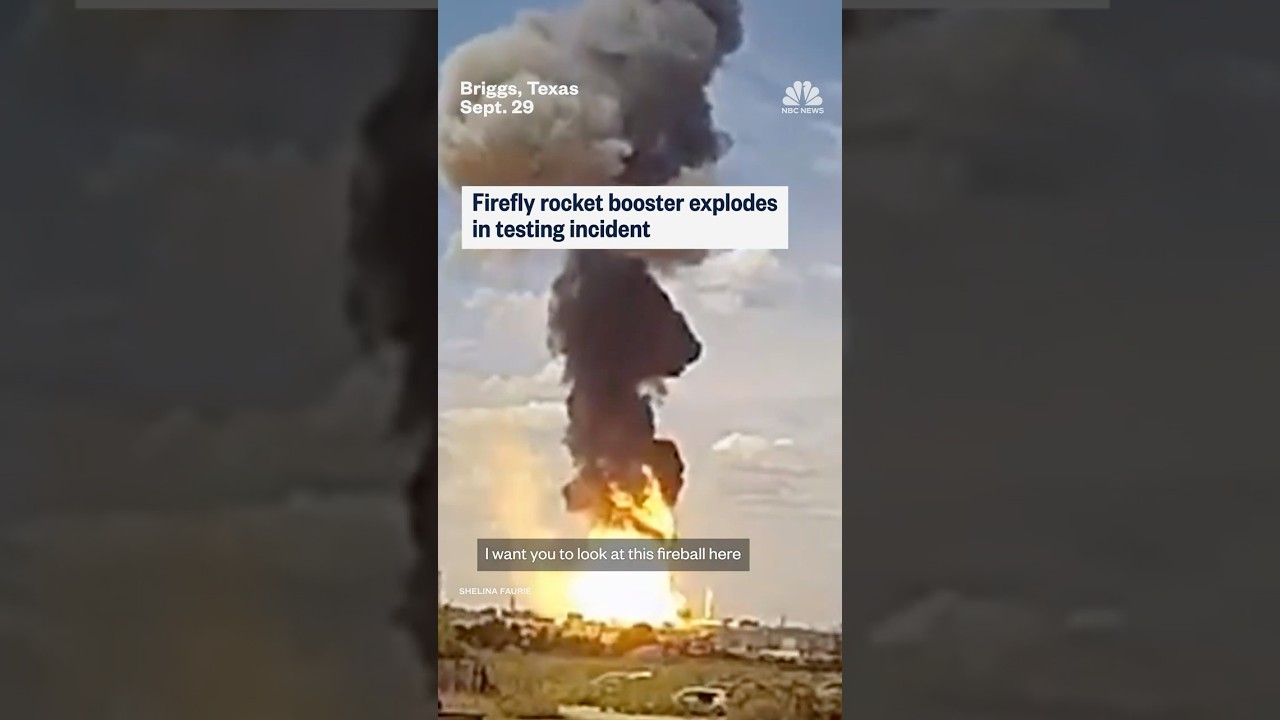 Firefly rocket booster explodes in testing incident in Texas